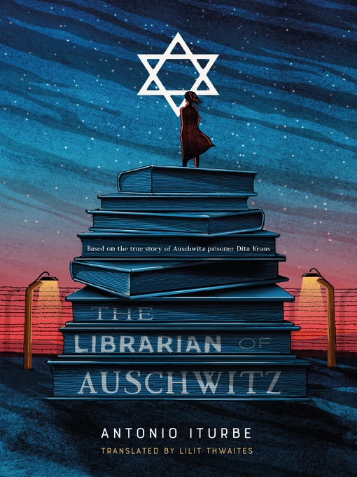 Title details for The Librarian of Auschwitz by Antonio Iturbe - Available